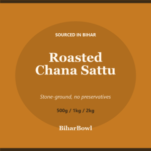 BiharBowl Bihari Roasted Chana Sattu — Stone-Ground, No Preservatives